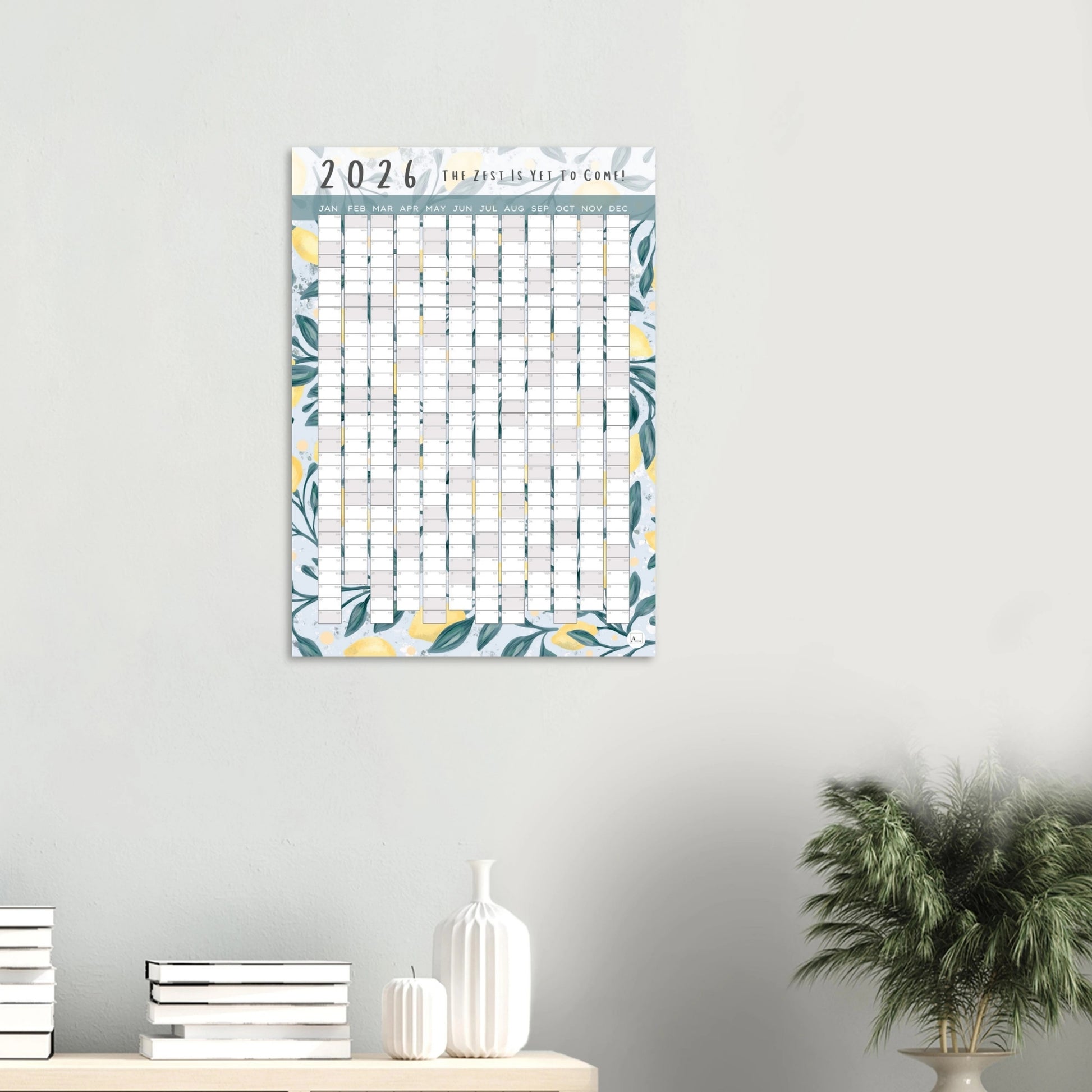 LEAFY LEMONS - The Zest Is Yet To Come 2026 wall planner 50x70cm