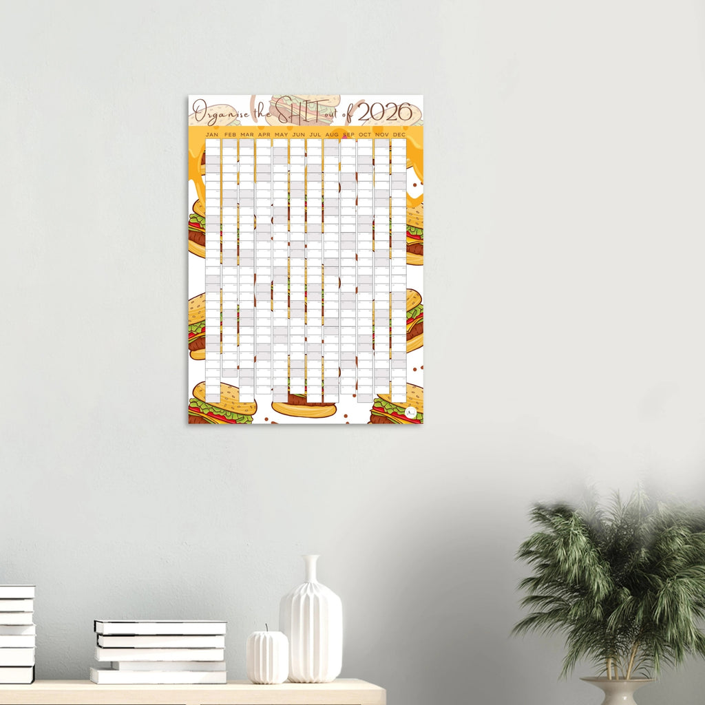 DRIPPY CHEESEBURGERS - Organise the SHIT out of 2026 wall planner 50x70cm