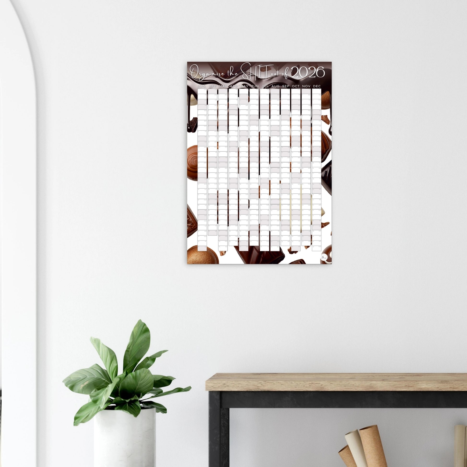 DRIPPY CHOCOLATES - Organise the SHIT out of 2026 wall planner 50x70cm