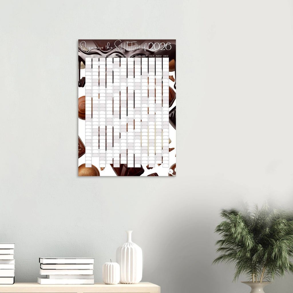 DRIPPY CHOCOLATES - Organise the SHIT out of 2026 wall planner 50x70cm