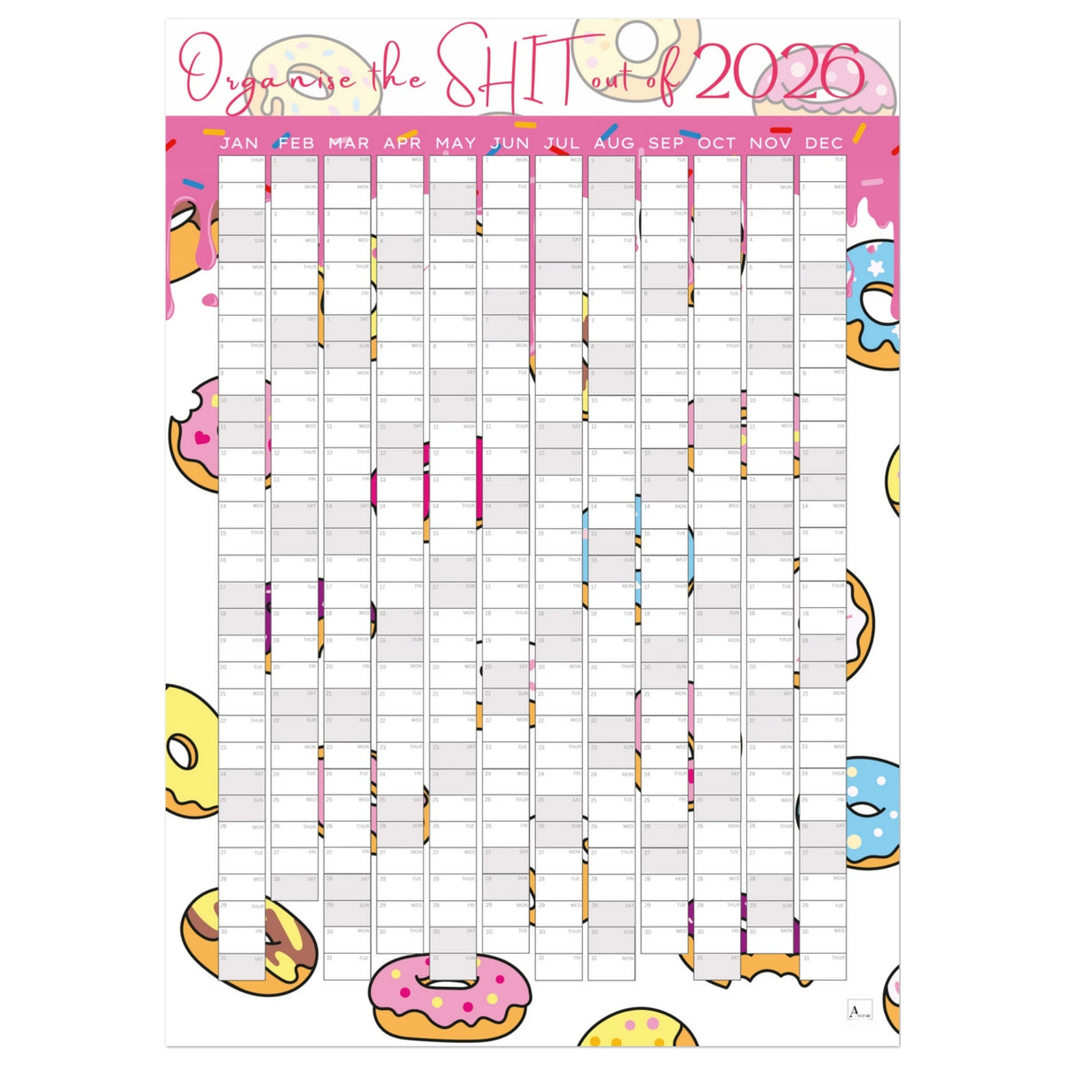 DRIPPY DONUTS - Organise the SHIT out of 2026 wall planner 50x70cm