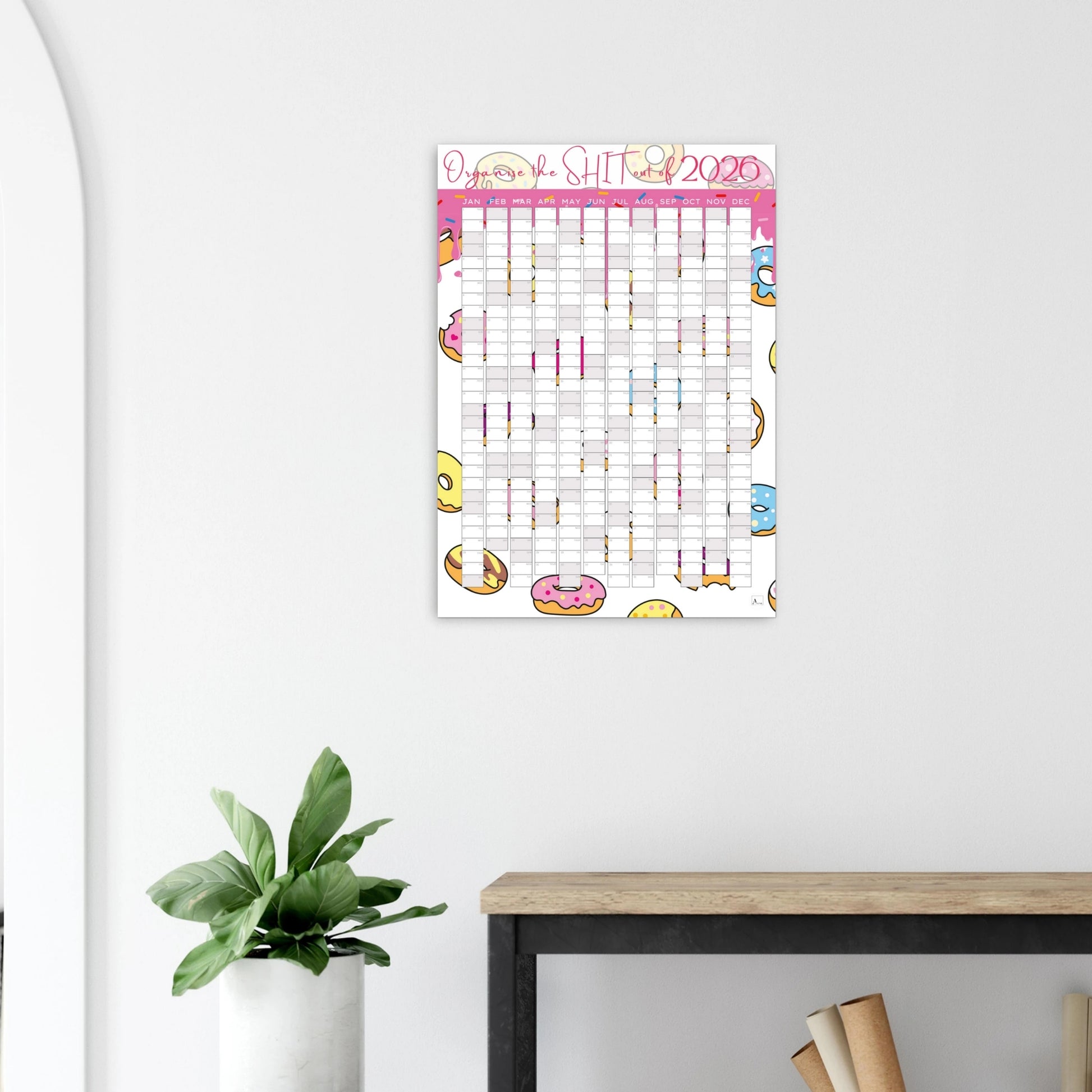 DRIPPY DONUTS - Organise the SHIT out of 2026 wall planner 50x70cm