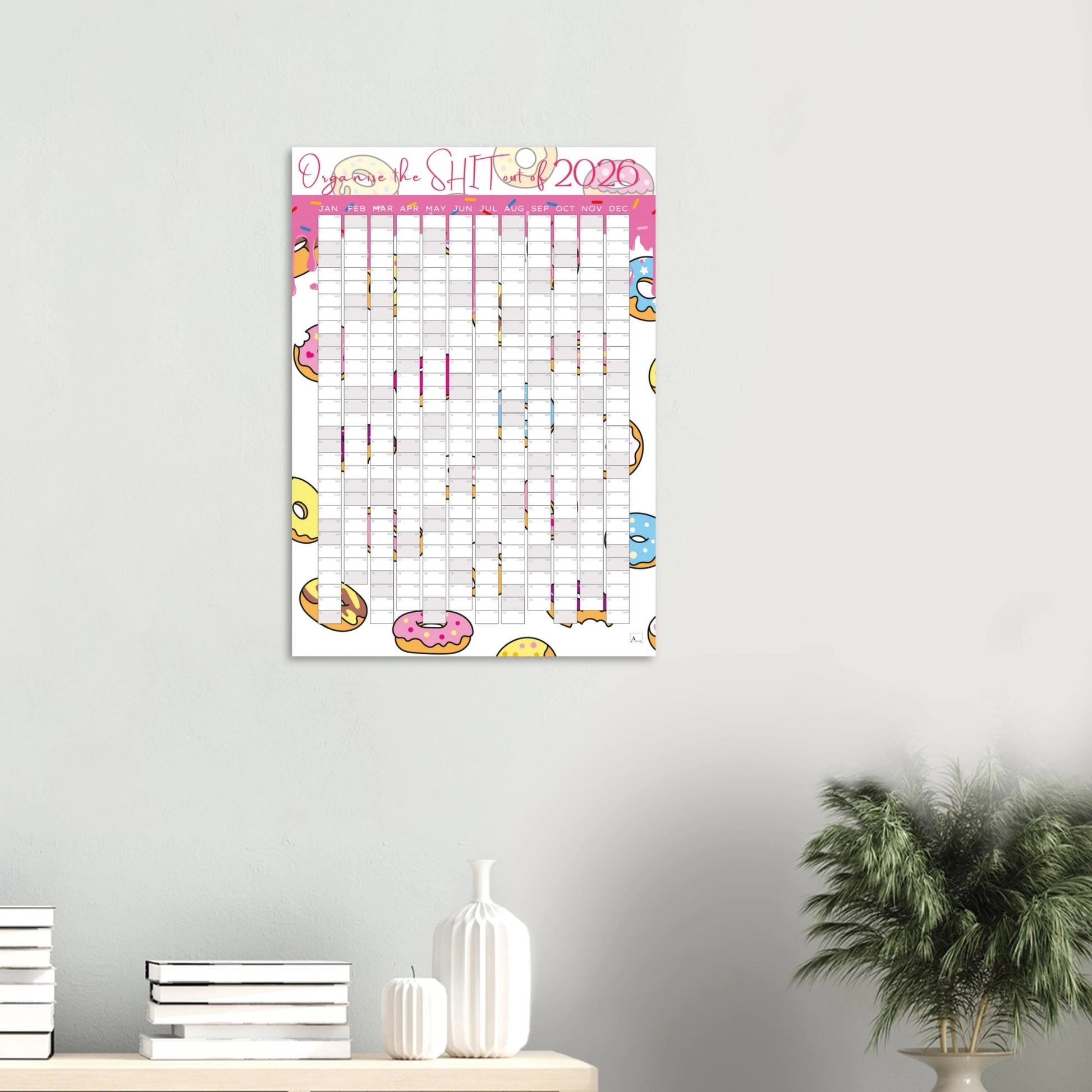 DRIPPY DONUTS - Organise the SHIT out of 2026 wall planner 50x70cm